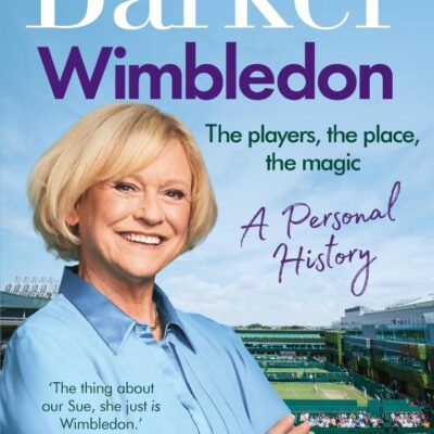 Wimbledon: A personal history