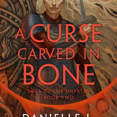 A Curse Carved in Bone: The breathtaking sequel to the No. 1 Sunday Times bestselling fantasy romance sensation