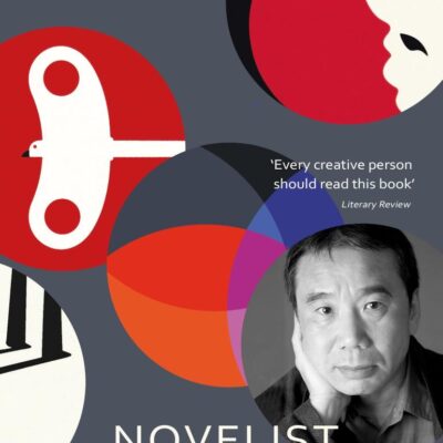 Novelist as a Vocation: An exploration of a writer’s life from the Sunday Times bestselling author