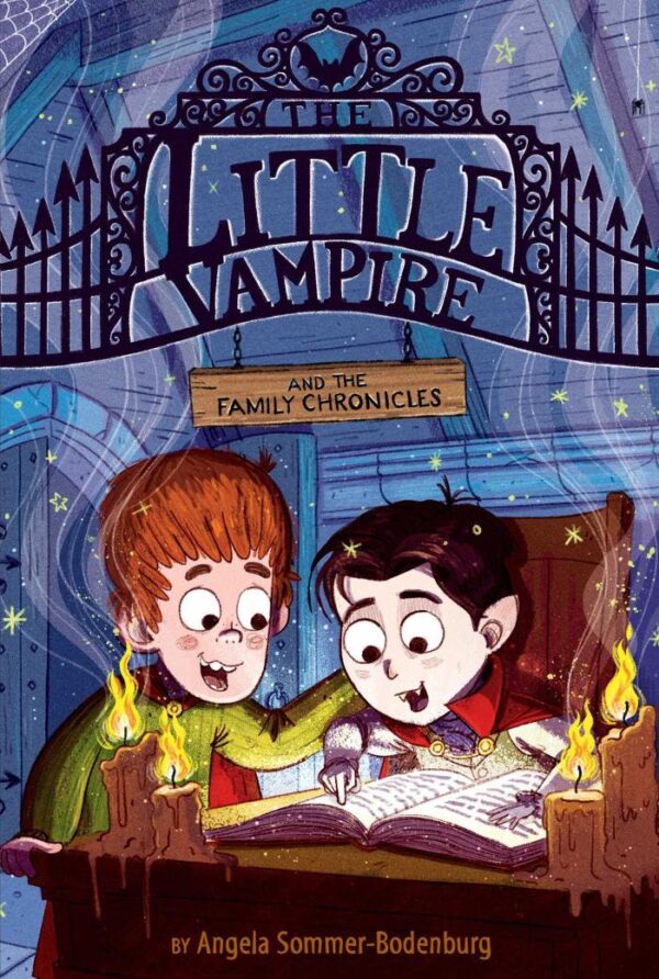 The Little Vampire and the Family Chronicles: Volume 8