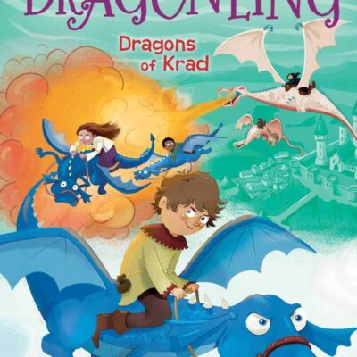 Dragonling #4 : Dragons Of Krad