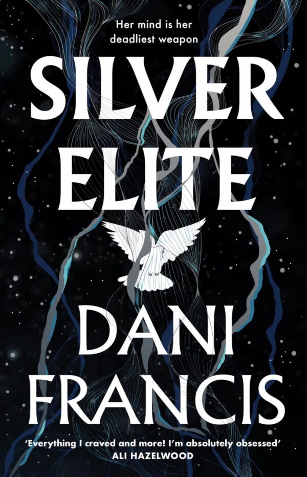 Silver Elite: The sizzling Sunday Times bestselling enemies-to-lovers dystopian romantasy sensation