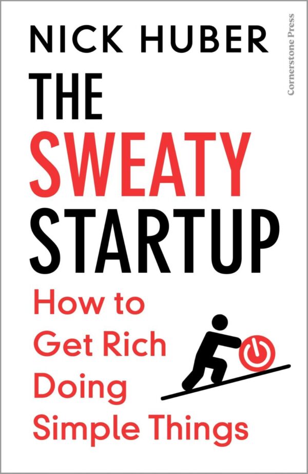 Anti-Entrepreneur: 47 Rules for Doing Business in a World Hijacked by Fantasy and Complexity