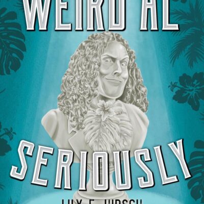 Weird Al: Seriously