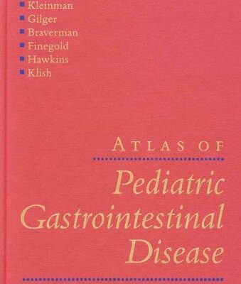 Atlas of Pediatric Gastrointestinal Disease