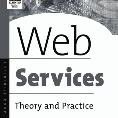 Web Service:Theory & Practice