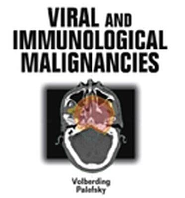 Viral and Immunological Malignancies (BC DECKER)