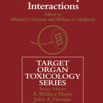 Toxicant-Receptor Interactions: Modulations of signal transduction and gene expression (Target Organ Toxicology Series)