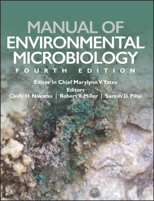 Manual of Environmental Microbiology (ASM Books)