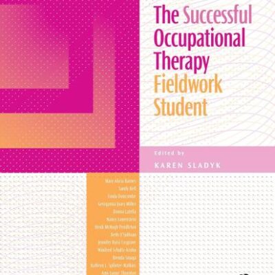 The Successful Occupational Therapy Fieldwork Student