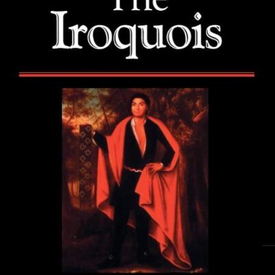 The Iroquois: 9 (Peoples of America)