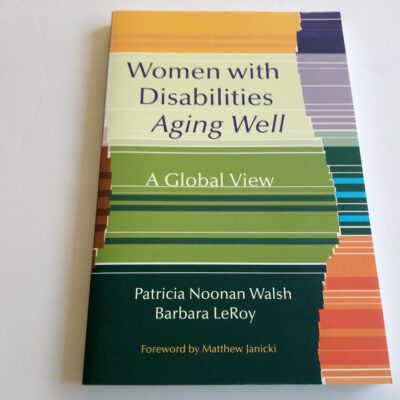 Women with Disabilities Aging Well: A Global Perspective