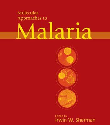 Molecular Approaches to Malaria