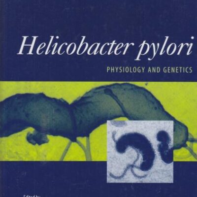 Helicobacter pylori: Physiology and Genetics