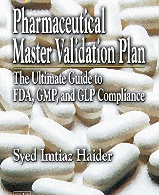 Pharmaceutical Master Validation Plan: The Ultimate Guide to FDA, GMP, and GLP Compliance