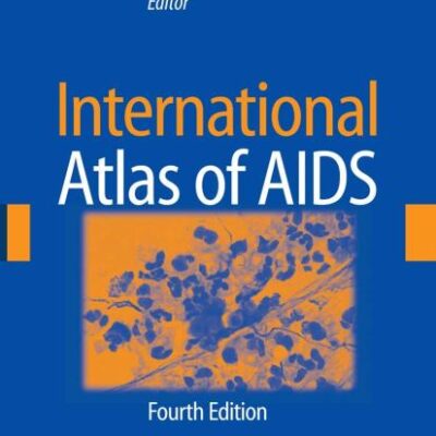 INTERNATIONAL ATLAS OF AIDS
