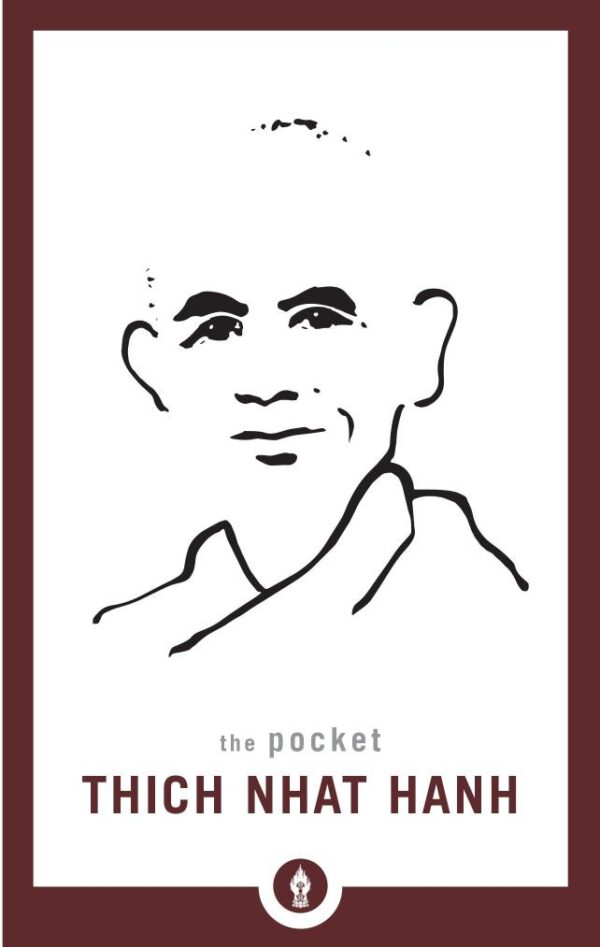 The Pocket Thich Nhat Hanh (Shambhala Pocket Classics)