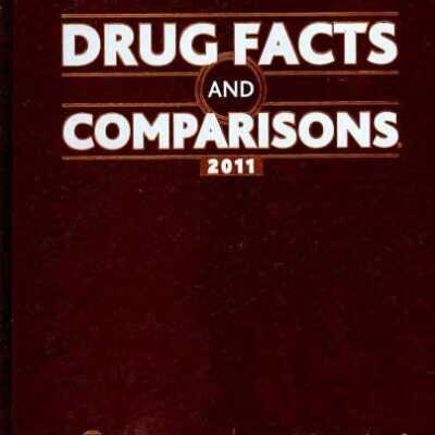 Drug Facts and Comparisons 2011