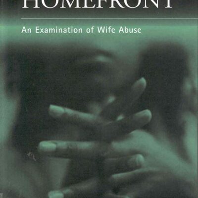 War on the Homefront: An Examination of Wife Abuse: 2 (Public Issues in Anthropological Perspective, 2)