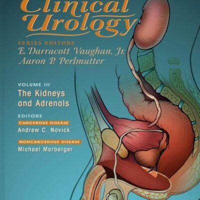 ATLAS OF CLINICAL UROLOGY: THE KIDNEYS AND ADRENALS, VOL-3