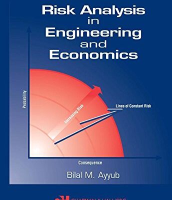 RISK ANALYSIS IN ENGINEERING AND ECONOMICS