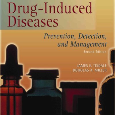 Drug-Induced Diseases: Prevention, Detection, and Management