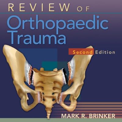 REVIEW OF ORTHOPAEDIC TRAUMA 2ED (HB 2013)