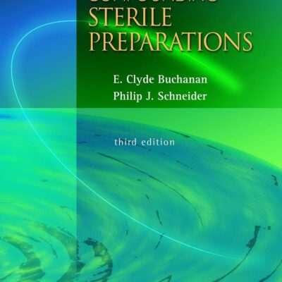 Compounding Sterile Preparations