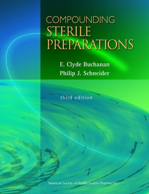 Compounding Sterile Preparations