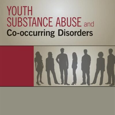 Youth Substance Abuse and Co-occurring Disorders