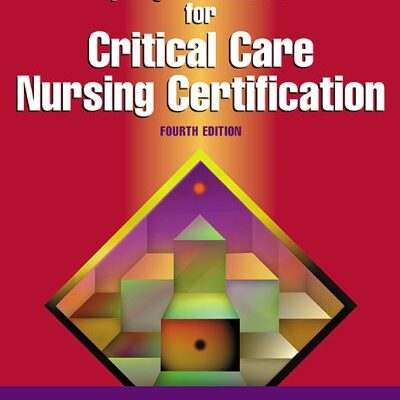 Springhouse Review for Critical Care Nursing Certification (Springhouse Nursing Review Series)