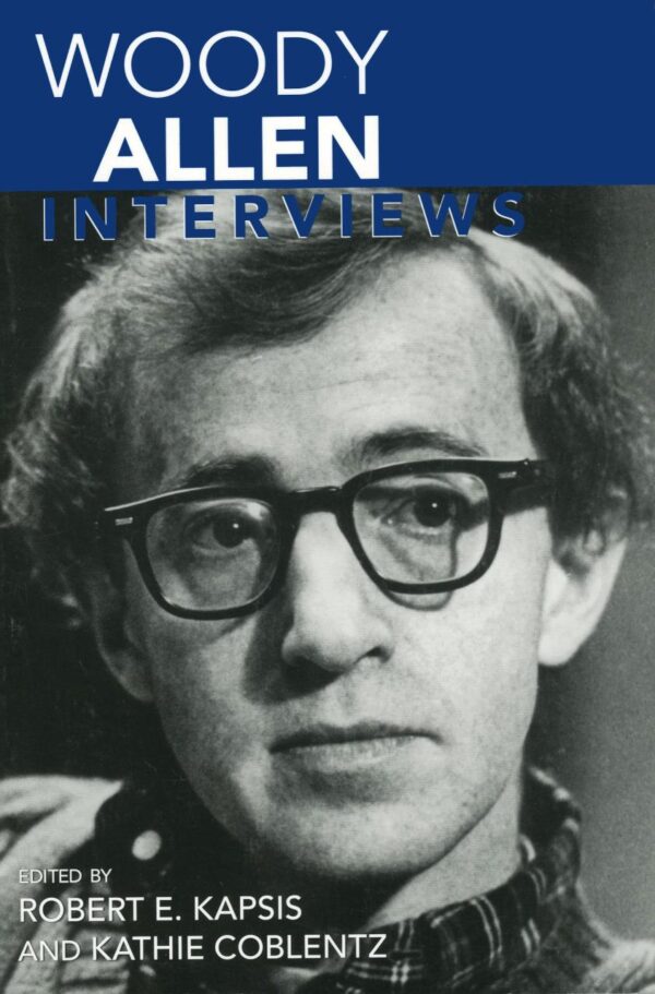 Woody Allen: Interviews (Conversations With Filmmakers Series)