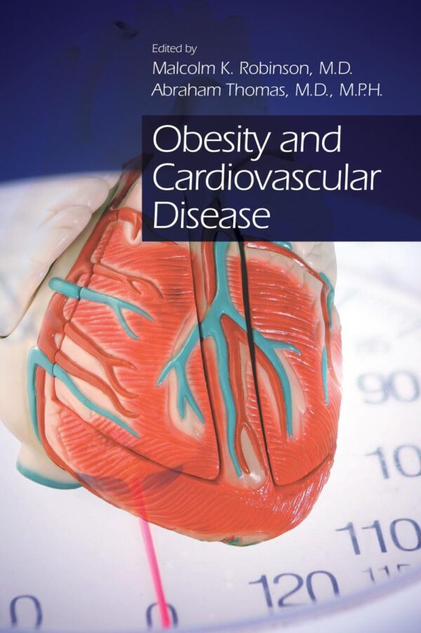 Obesity and Cardiovascular Disease (Fundamental and Clinical Cardiology)
