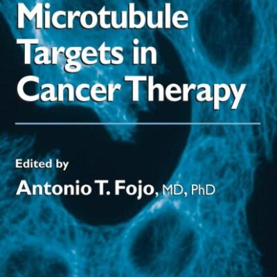 ROLE OF MICROTUBULES IN CELL BIOLOGY, NEUROBIOLOGY, AND ONCOLOGY