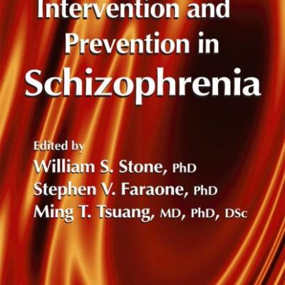 EARLY CLINICAL INTERVENTION AND PREVENTION IN SCHIZOPHRENIA