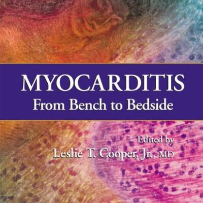 Myocarditis: From Bench to Bedside