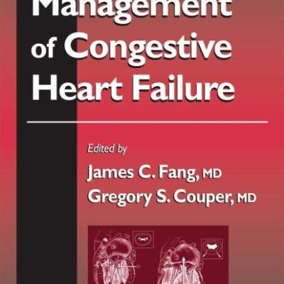 SURGICAL MANAGEMENT OF CONGESTIVE HEART FAILURE (Contemporary Cardiology)