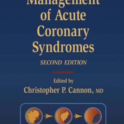 Management Of Acute Coronary Syndromes, 2 Ed