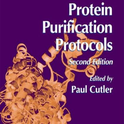 Protein Purification Protocols 2ed: 244 (Methods in Molecular Biology)