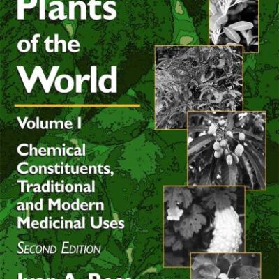Medicinal Plants Of The World, 2E, Vol. 1 (Hb)