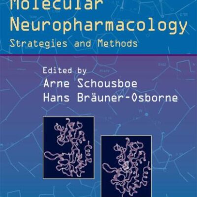 Molecular Neuropharmacology: Strategies and Methods