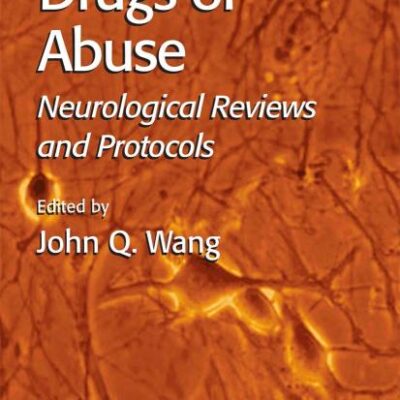Drugs of Abuse: Neurological Reviews and Protocols (Hb): 79 (Methods in Molecular Medicine)