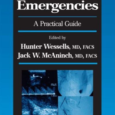 UROLOGICAL EMERGENCIES: A PRACTICAL GUIDE (Current Clinical Urology)