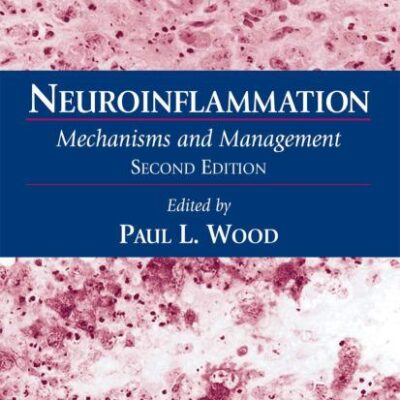 Neuroinflammation: Mechanisms and Management (Contemporary Neuroscience)