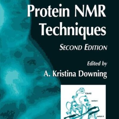 Protein NMR Techniques: 278 (Methods in Molecular Biology)