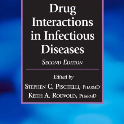 DRUG INTERACTIONS IN INFECTIOUS DISEASES 2/ED
