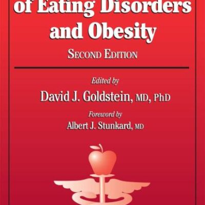 The Management Of Eating Disorders And Obesity 2Ed