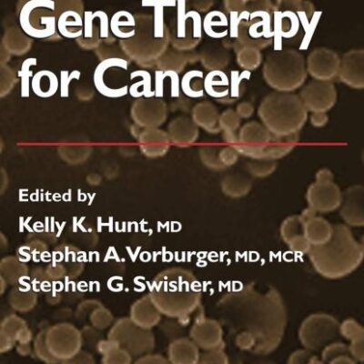 GENE THERAPY FOR CANCER (Cancer Drug Discovery and Development)