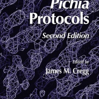 Pichia Protocols 2Ed (Hb 2007)