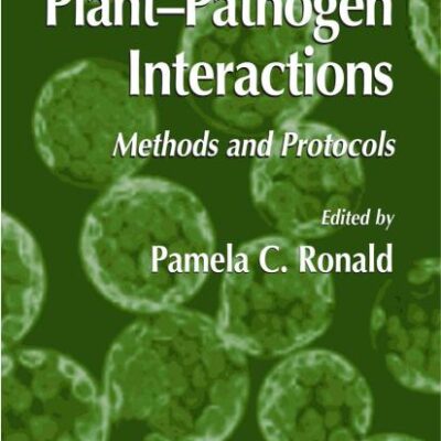 Plant-Pathogen Interactions: Methods And Protocols Volume 354